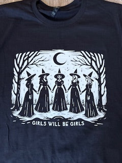 Witches Shirt, Girls Will Be Girls Shirt