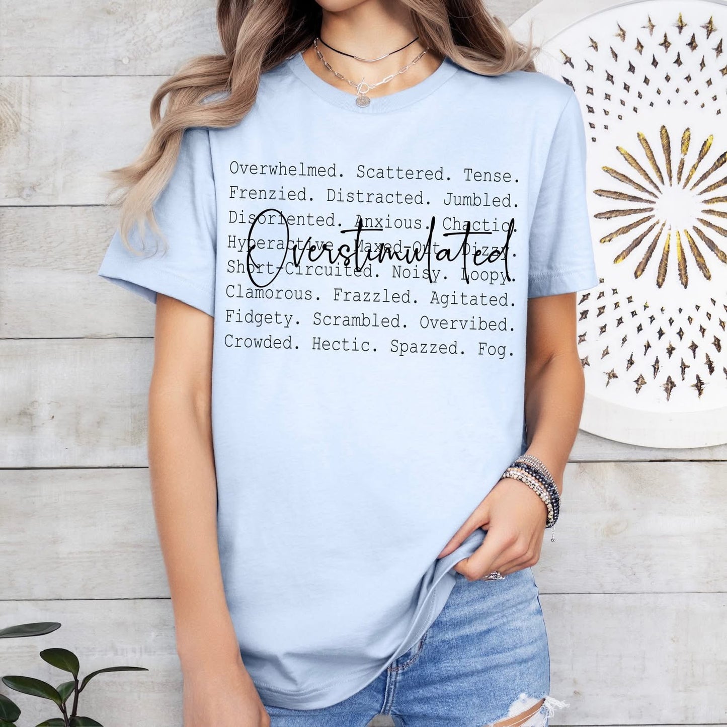 Mental Health Shirt, Overstimulated Shirt